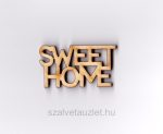 Fa Sweet Home felirat kicsi f6169